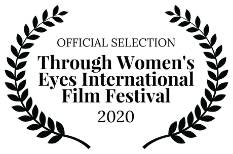 Through Women’s Eyes International Film Festival 2020: official selection